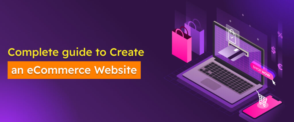 Building An E-commerce Store: A Step-by-Step Guide To Web Development ...